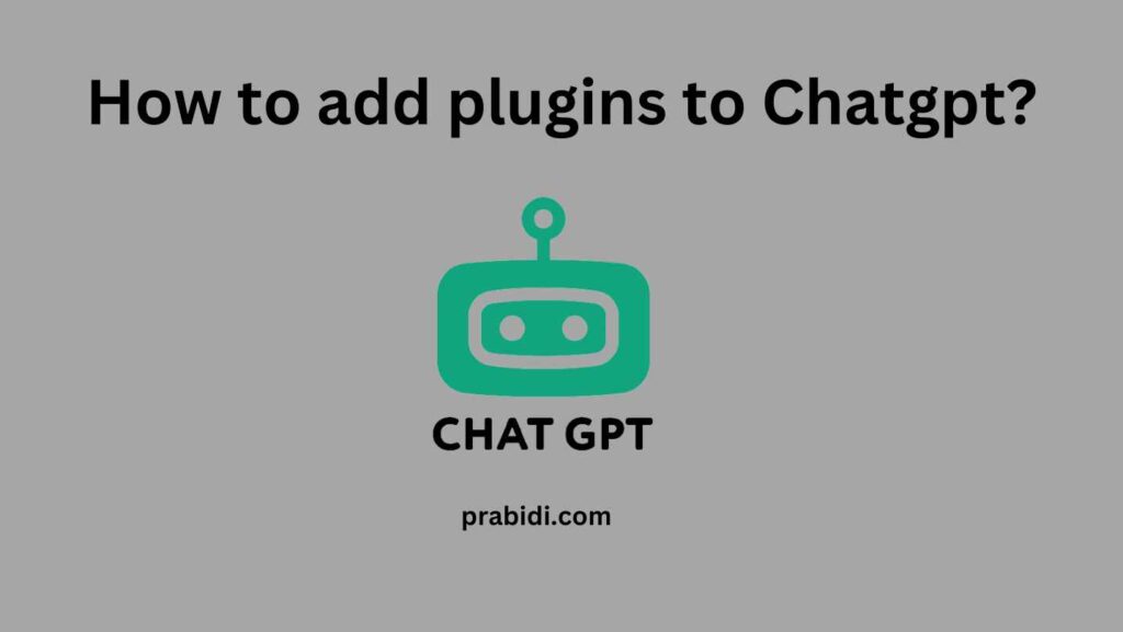 How to add plugins to Chatgpt?