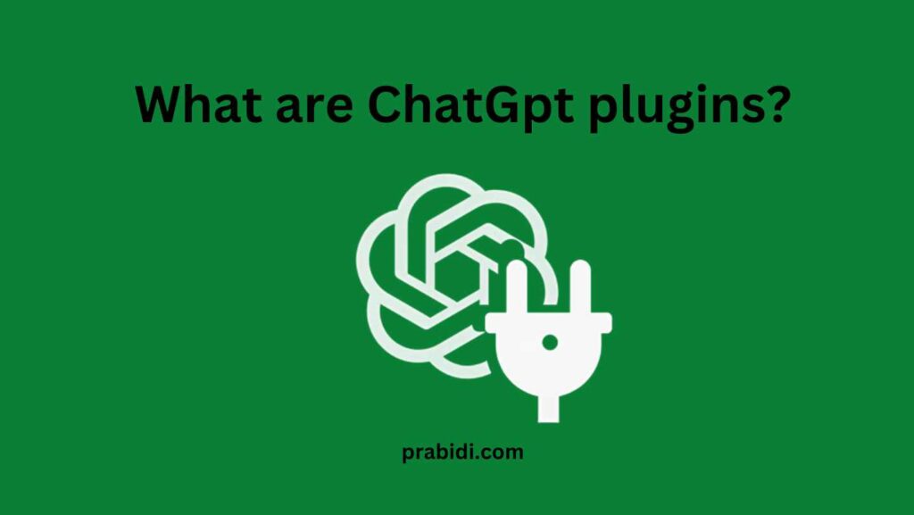 What are ChatGpt plugins